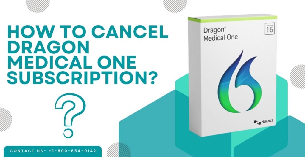 How to cancel Dragon Medical One subscription